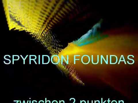 Spyridon Foundas - Zwischen 2 Punkten