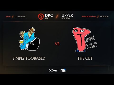 simply TOOBASED vs The Cut, Dota Pro Circuit 2021 NA S2, bo3, game 2 [4ce & Smile]
