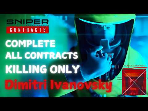 Complete All Contracts Killing Only Ivanovsky | Sniper Ghost Warrior Mission Challenge