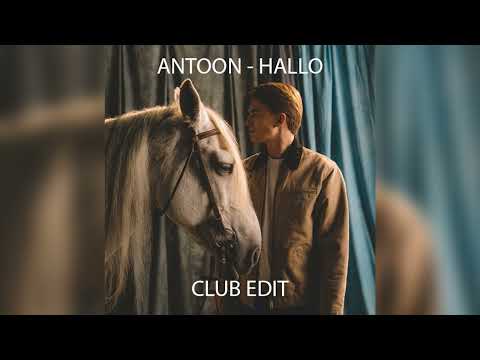 Antoon - Hallo (Club Edit)