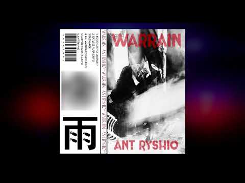 WARRAIN - ANT RYSHIO (MIXTAPE)