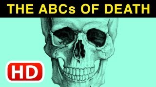 The ABCs Of Death (2012 - 2013) - Official Trailer - Horror Movie