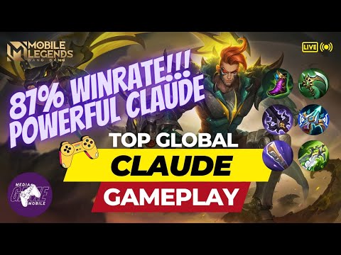 87% Win Rate🔥🔥Powerful Claude [Aoshi Still Learning] - Mobile Legends | Top Global Rank Gameplay🔥🔥