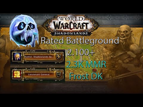 Arthaslegend - WoW Shadowlands - Frost DK Rated Battleground 2.1k+ (Duelist) 2.3k MMR