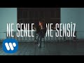 Selin - NE SENLE NE SENSİZ (Official Music Video)