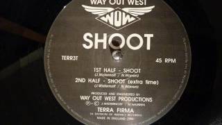 Way Out West - Shoot (1st Half)