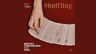 Monthly Project 2019 April Yoon Jong Shin - Shuffling (2019 월간 윤종신 4월호 - Shuffling)