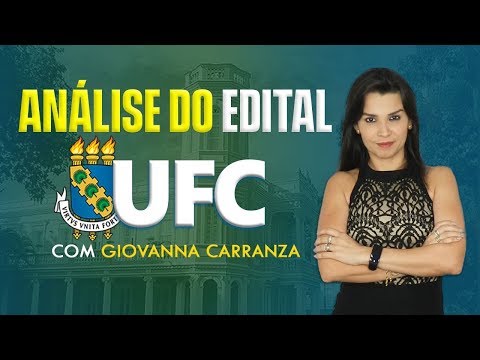 Concurso UFC 2018   Analise do Edital com Giovanna Carranza