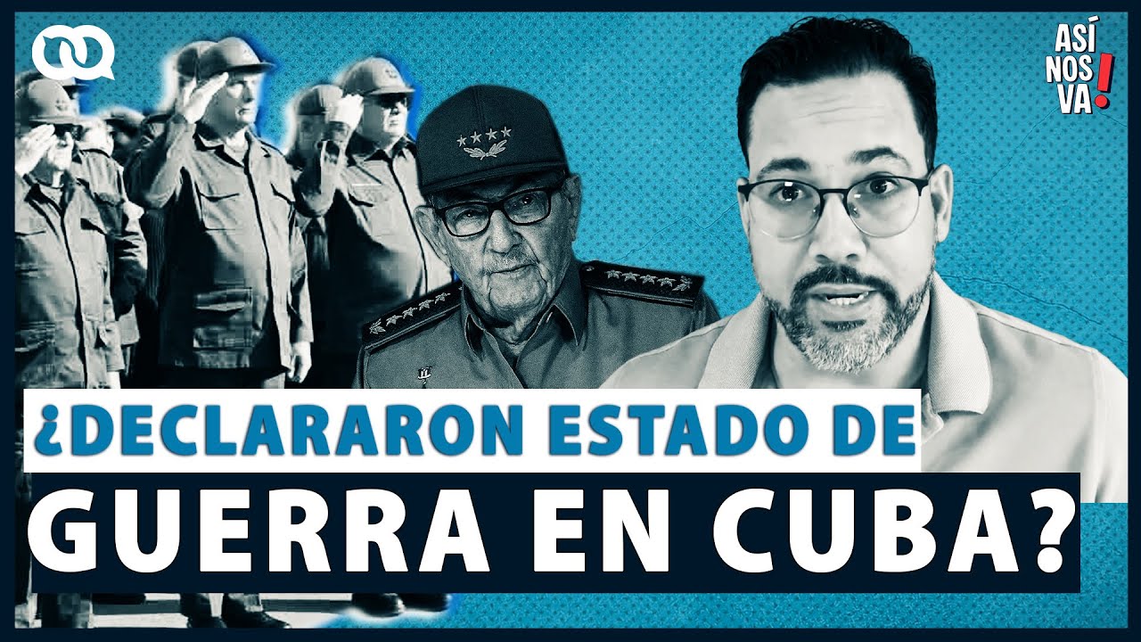 ¿Se declaró el "estado de guerra" en Cuba?