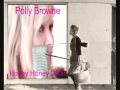 Honey Honey 2009 Polly Browne