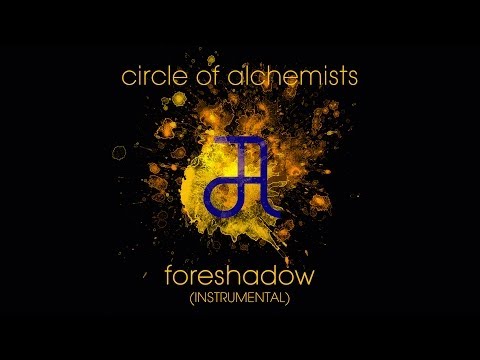 Circle Of Alchemists - Foreshadow [INSTRUMENTAL] | Alchemisten Free Tracks