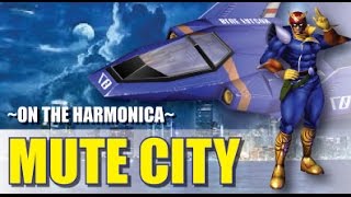 Mute City Played on the Harmonica