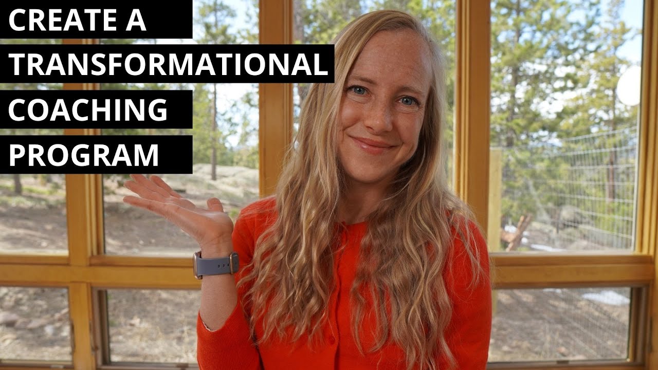 How to Create a Transformational Coaching Program