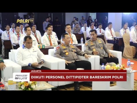 PRESISI UPDATE: BARESKRIM POLRI GELAR LATKATPUAN PENYIDIK BIDANG KEHUTANAN &amp; PERKEBUNAN 130125 20.00