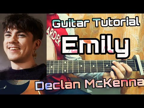 Emily - Declan McKenna