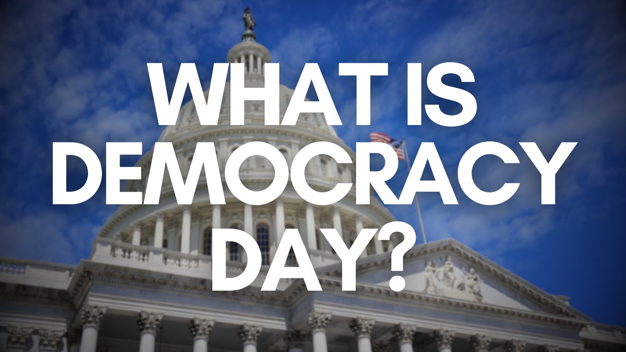 🏛️ What is Democracy Day and why is it important?