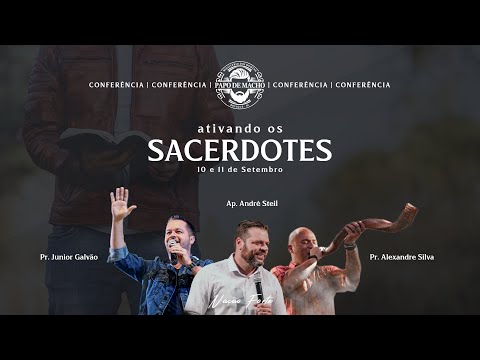 Conferência Papo de Macho - Pr. Alexandre Silva - 11/09/2021