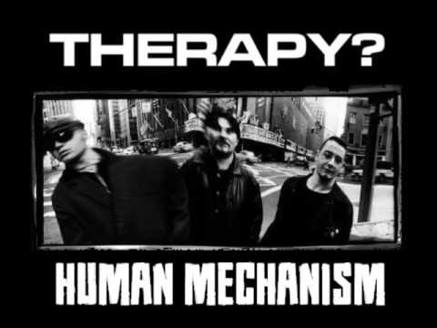Human Mechanism - Therapy?