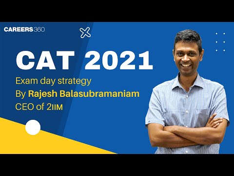 How to Score 99+ Percentile in CAT 2021| Exam day strategy by Rajesh Balasubramanian- CEO of 2IIM