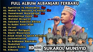 Download lagu SUKAROL MUNSYID Terbaru  || Full Album Albanjari || HD-AUDIO mp3