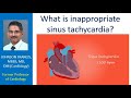 What is inappropriate sinus tachycardia?