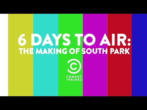 6 Days To Air: The Making Of South Park