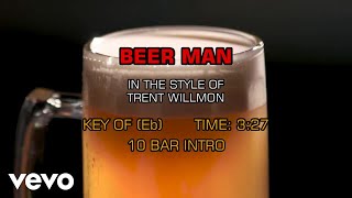 Trent Willmon - Beer Man (Karaoke)