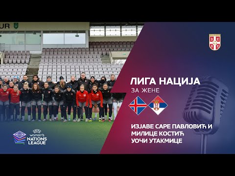 Sara Pavlović i Milica Kostić uoči utakmice sa Islandom | Liga nacija žene (Rejkjavik, 26. 2. 2024.)
