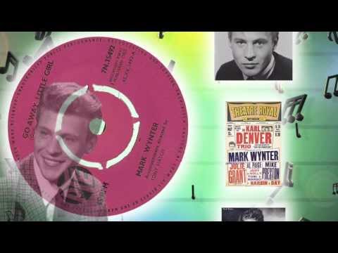 Mark Wynter -  Go Away Little Girl