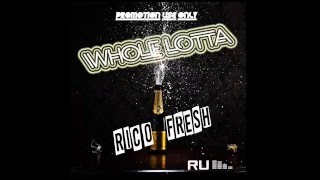 Rico Fresh - Whole lotta #ukhiphop2016 (CHAT SHIT GET BANGED)