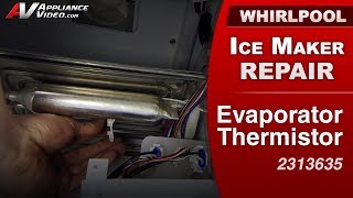 Ice Maker Repair - Evaporator Thermistor - Commercial & Household Refrigerator - Diagnostic & Repair