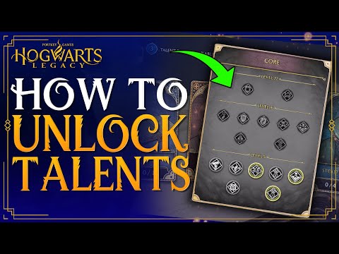 Hogwarts Legacy How To Unlock Talents - How To Get Talent Levels & Talent Points - Talent Tree Guide