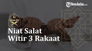 Bacaan Salat Witir 3 Rakaat