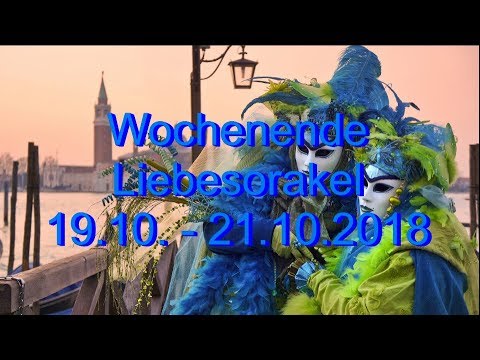 Wochenende Liebesorakel: 19.10. - 21.10.2018