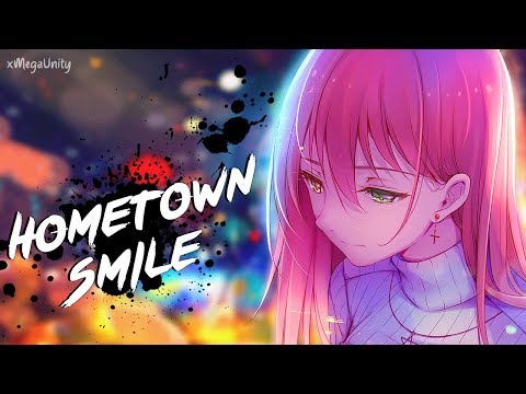 Steam Community Video Nightcore Hometown Smile Lyrics