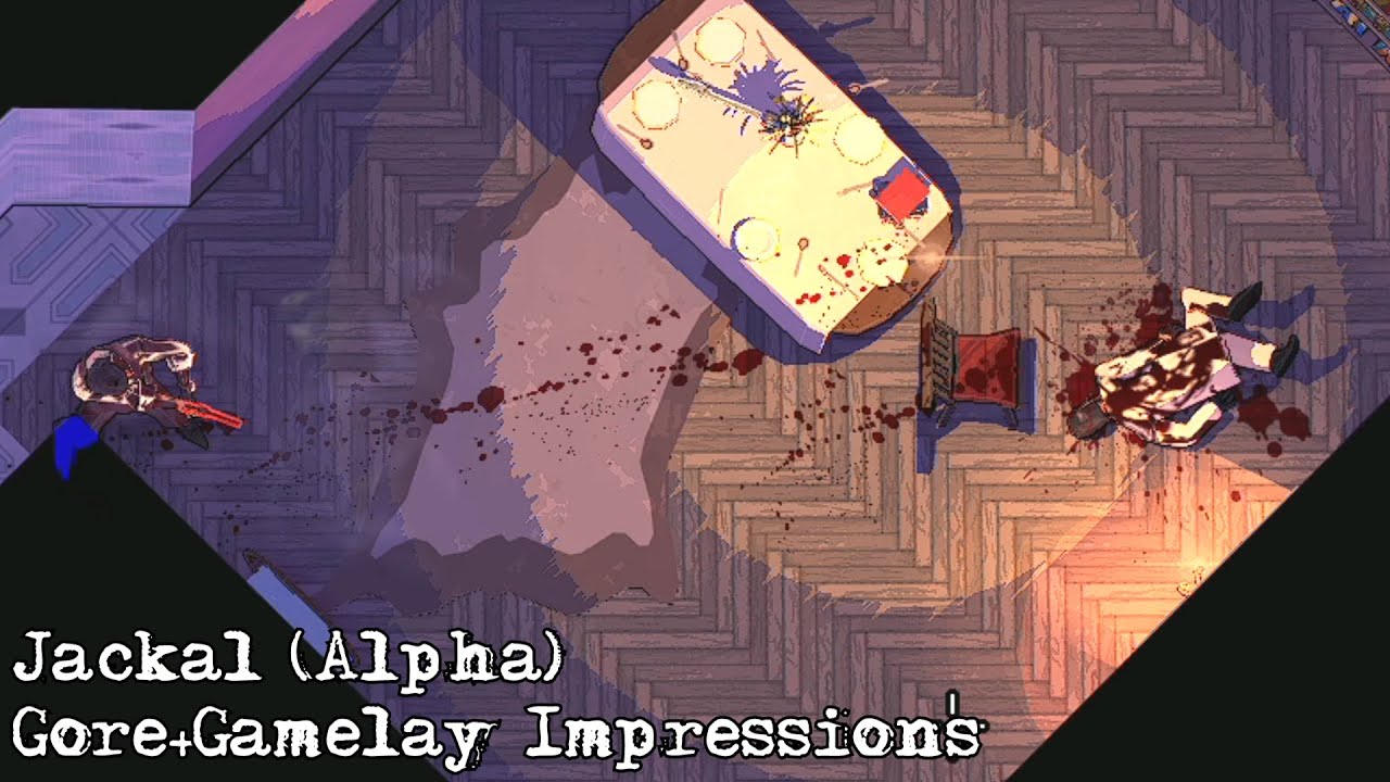 Jackal (Alpha) - Gore and Game Impressions