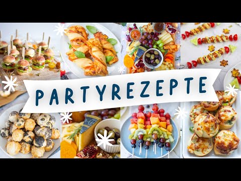 Partyrezepte: Leckere Party Snacks und Fingerfood zum Vorbereiten fürs Buffet, Geburtstag, Silvester