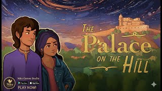 Gameplay-The Palace on the Hill :A Heartfelt Indian Slice-of-Life Adventure!