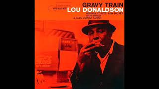Lou Donaldson - Gravy Train