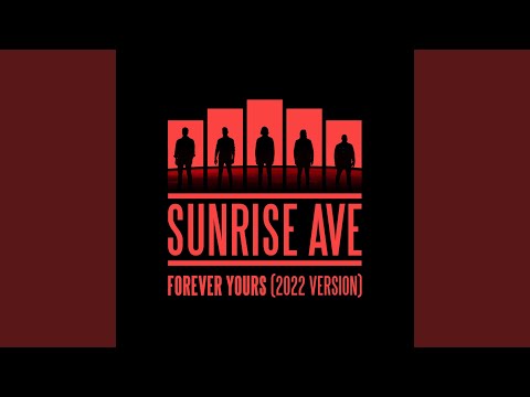 Forever Yours (2022 Version)