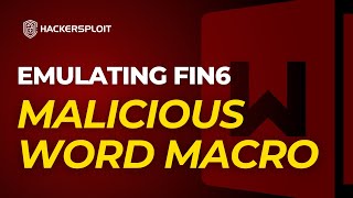 Emulating FIN6 - Gaining Initial Access (Office Word Macro)