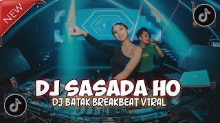 Download lagu DJ SASADA HO ( IKKON RAP HITA NADUA) DJ BATAK VIRAL TIKTOK 2025 mp3
