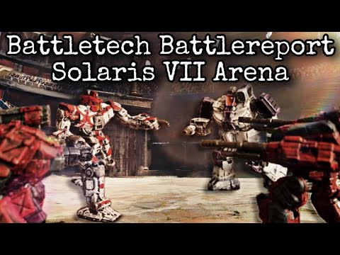 Battletech Essentials BattleReport | Solaris VII Arena