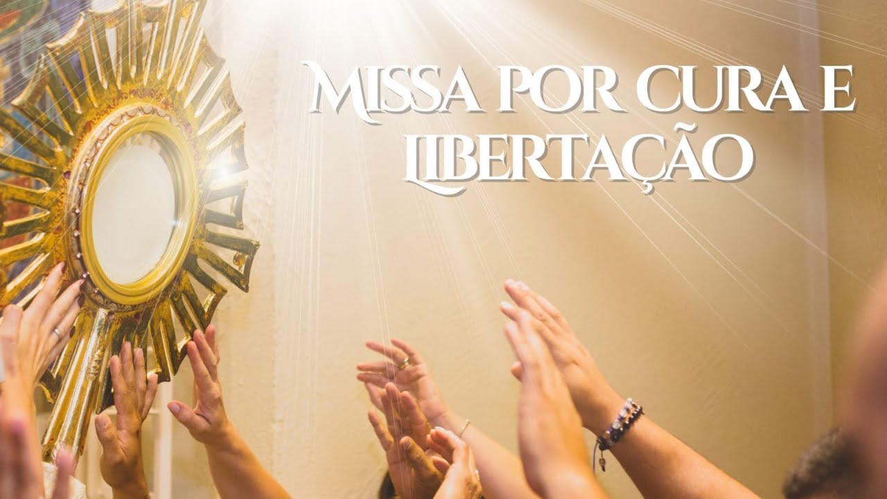 Santa Missa por Cura e Libertação - 02/12/2024