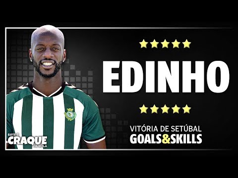 EDINHO ● Vitória de Setúbal ● Goals & Skills