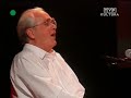 Michel Legrand & Phil Woods 4tet 2001 Montreal   You Must Believe In Spring