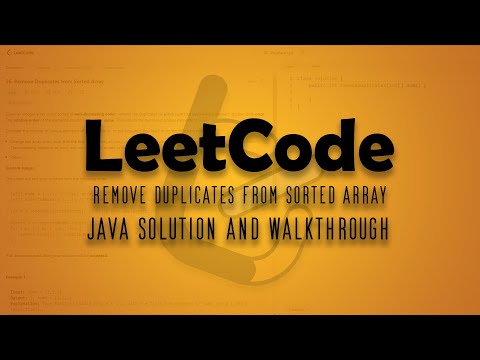 Leetcode Problem 26 Remove Duplicates From Sorted Array Java Solution Walkthrough