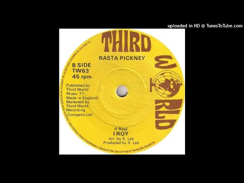 I-ROY - RASTA PICKNEY (RIVERS OF BABYLON RIDDIM) - THIRD WORLD TW 63-B - 1977