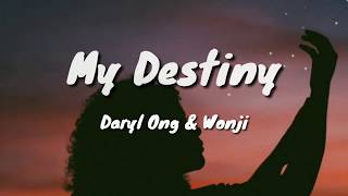 My Destiny - Jim Brickman - Cover by Daryl Ong and Wonji (Lyrics)