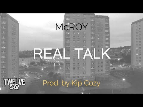McROY - REAL TALK (Prod. by Kip Cozy) [Twelve50TV]